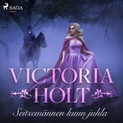 Cover-Bild zum Titel 'Seitsemännen kuun juhla' von 'Victoria Holt'