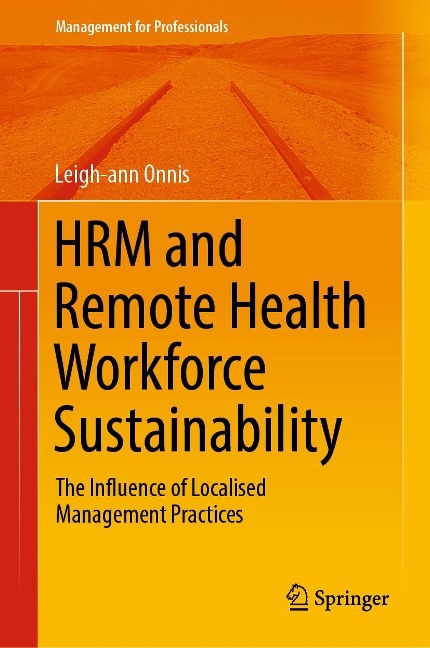 HRM and Remote Health Workforce Sustainability - Leigh-Ann Onnis