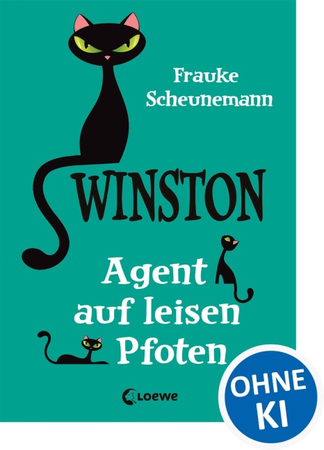 Winston - Agent auf leisen Pfoten - Frauke Scheunemann