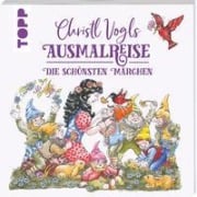 Cover-Bild zum Titel 'Christl Vogls Ausmalreise - Die schönsten Märchen' von 'Christl Vogl'