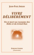 Cover-Bild zum Titel 'Vivre délibérément' von 'Jean-Paul Inisan'