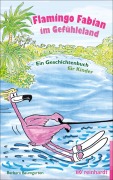 Cover-Bild zum Titel 'Flamingo Fabian im Gefühleland' von 'Barbara Baumgarten'