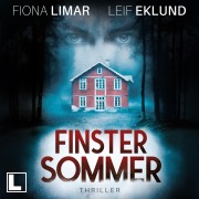 Cover-Bild zum Titel 'Finstersommer' von 'Leif Eklund, Fiona Limar'