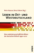 Leben in Ost- und Westdeutschland - 