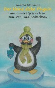 Cover-Bild zum Titel 'Der kleine dicke Pinguin' von 'Andrea Tillmanns'