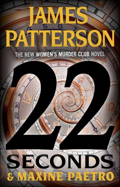 22 Seconds - James Patterson, Maxine Paetro