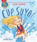 Cup Suya - Claire Cashmore