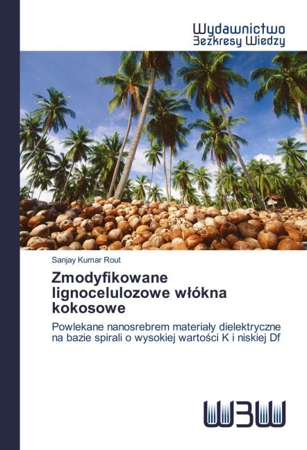 Zmodyfikowane lignocelulozowe w¿ókna kokosowe - Sanjay Kumar Rout