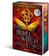 Rebel Witch. Der rote Nachtfalter, Band 2 - Kristen Ciccarelli
