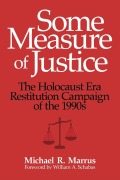 Cover-Bild zum Titel 'Some Measure of Justice' von 'Michael R Marrus'