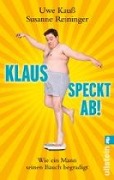 Klaus speckt ab - Susanne Reininger, Uwe Kauß