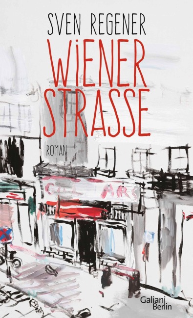 Wiener Straße - Sven Regener