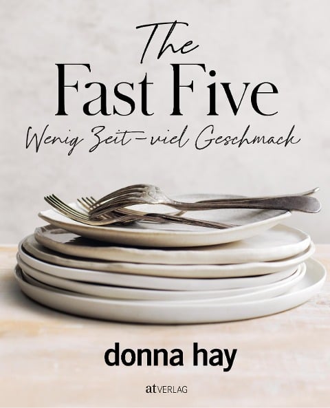 The Fast Five - Donna Hay