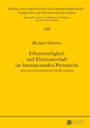 Cover-Bild zum Titel 'Erbunwürdigkeit und Elternunterhalt im Internationalen Privatrecht' von 'Michael Nehmer'