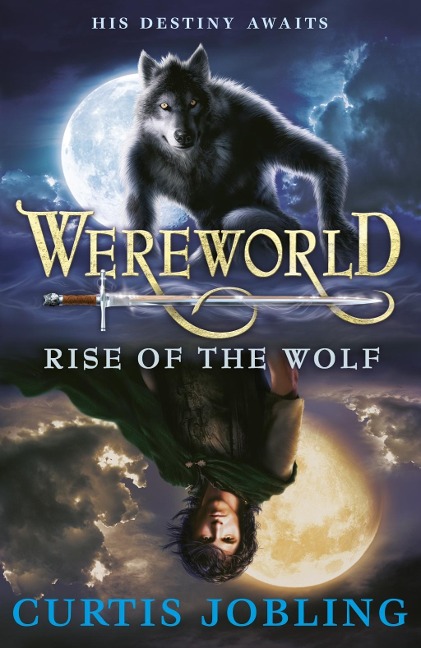 Wereworld: Rise of the Wolf (Book 1) - Curtis Jobling