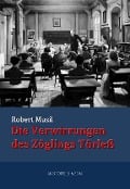 Cover-Bild zum Titel 'Die Verwirrungen des Zöglings Törleß' von 'Robert Musil'