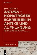 >satura< - Monströses Schreiben in Antike und Aufklärung - Sina Dell'Anno