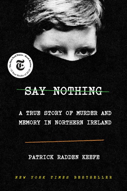 Say Nothing - Patrick Radden Keefe