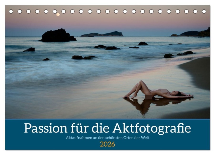 Passion für die Aktfotografie (Tischkalender 2026 DIN A5 quer), CALVENDO Monatskalender - Martin Zurmühle