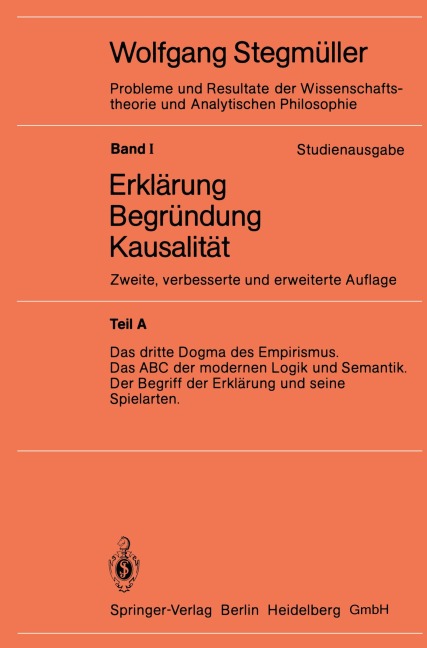 Das dritte Dogma des Empirismus Das ABC der modernen Logik und Semantik Der Begriff der Erklärung und seine Spielarten - 