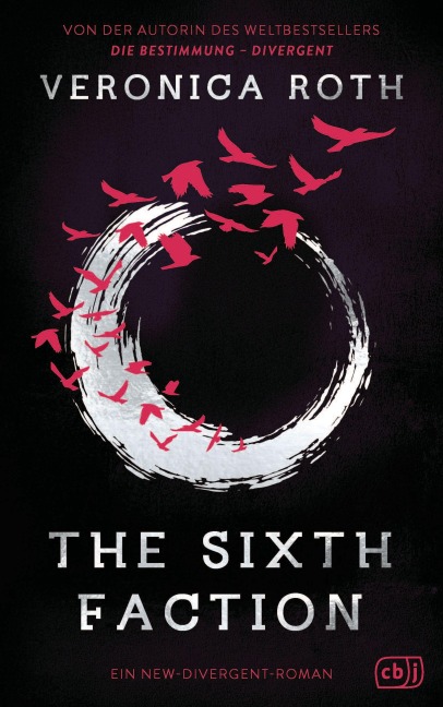 The Sixth Faction - Veronica Roth