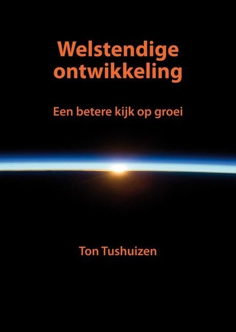 Welstendige Ontwikkeling - Ton Tushuizen