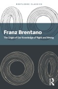 Cover-Bild zum Titel 'The Origin of Our Knowledge of Right and Wrong' von 'Franz Brentano'