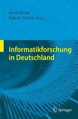 Informatikforschung in Deutschland - 
