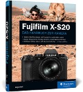 Cover-Bild zum Titel 'Fujifilm X-S20' von 'Jürgen Wolf'