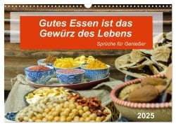 Gutes Essen ist das Gewürz des Lebens (Wandkalender 2025 DIN A3 quer), CALVENDO Monatskalender - Kerstin Waurick