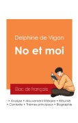 Cover-Bild zum Titel 'Réussir son Bac de français 2025 : Analyse du roman No et moi de Delphine de Vigan' von 'Delphine de Vigan'