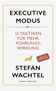 Cover-Bild zum Titel 'Executive Modus' von 'Stefan Wachtel'