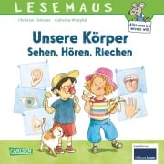 Cover-Bild zum Titel 'LESEMAUS 168: Unsere Körper - Sehen, Hören, Riechen' von 'Christian Tielmann'