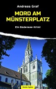 Mord am Münsterplatz - Andreas Graf