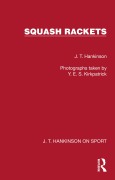 Cover-Bild zum Titel 'Squash Rackets' von 'J. T. Hankinson'