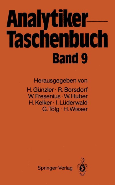 Analytiker-Taschenbuch - Wilhelm Fresenius, Helmut Günzler, Walter Huber, Hans Kelker, Ingo Lüderwald
