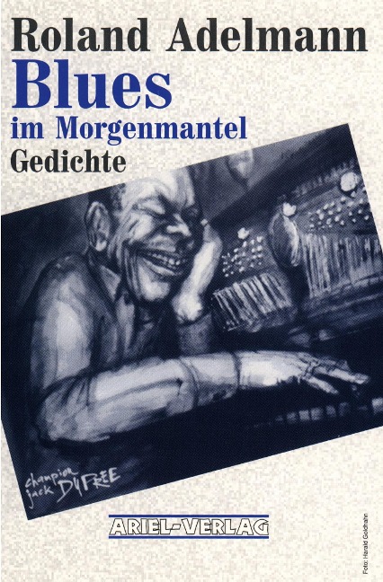Blues im Morgenmantel - Roland Adelmann