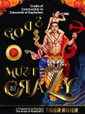 The Gods Must Be Crazy! - Tiger Rider, Saji Madapat, Epm Mavericks