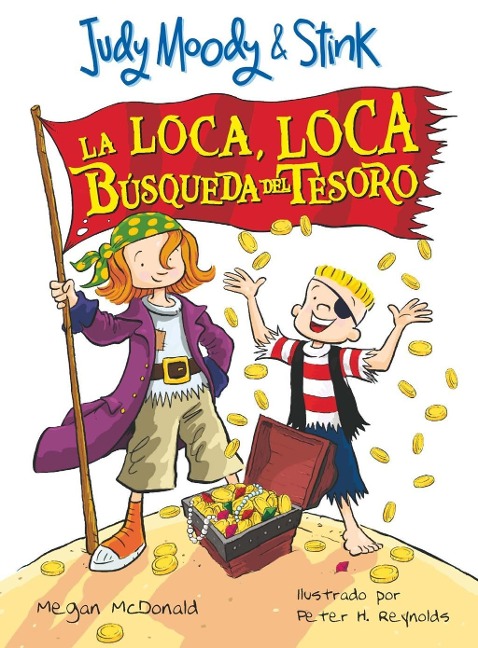 Judy Moody & Stink: La Loca, Loca Búsqueda del Tesoro / Jm & Stink: The Mad, Mad, Mad, Mad Treasure Hunt - Megan McDonald