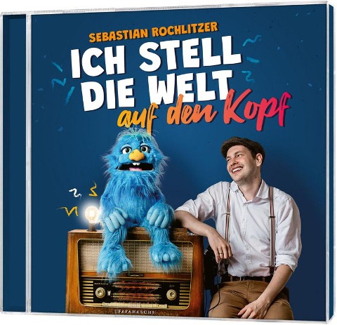 Ich stell die Welt auf den Kopf - Sebastian Rochlitzer