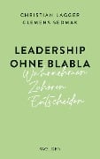 Cover-Bild zum Titel 'Leadership ohne Blabla' von 'Christian Lagger, Clemens Sedmak'