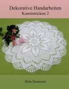 Cover-Bild zum Titel 'Dekorative Handarbeiten' von 'Ritta Drommer'