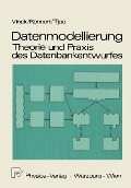Cover-Bild zum Titel 'Datenmodellierung: Theorie und Praxis des Datenbankentwurfs' von 'Günter Vinek, Paul F. Rennert, A. Min Tjoa'