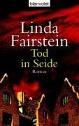 Tod in Seide - Linda Fairstein