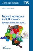 Cover-Bild zum Titel 'Fiscalité provinciale en R.D. Congo' von 'Laurent Ngoy Ndjibu'