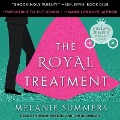 The Royal Treatment Lib/E - Melanie Summers