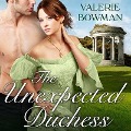 The Unexpected Duchess - Valerie Bowman