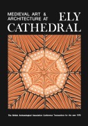 Cover-Bild zum Titel 'Medieval Art and Architecture at Ely Cathedral' von 'British Archaeological Association'