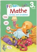 Cover-Bild zum Titel 'Fit für Mathe 3. Klasse. Lernen und verstehen' von 'Andrea Weller-Essers'