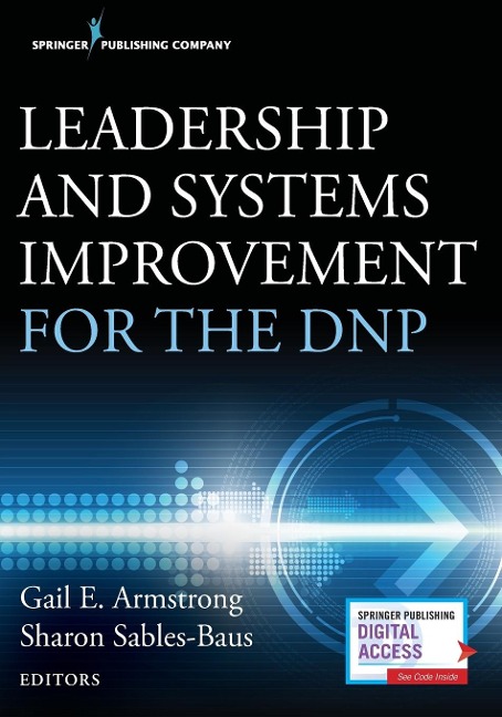 Leadership and Systems Improvement for the DNP - 
